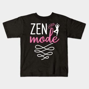 Zen Mode Yoga Quotes Kids T-Shirt